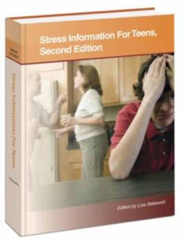 Hardcover Stress Information for Teens: Health Tips About the Mental and Physical Consequences of Stress (Teen Health) Book