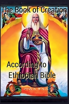 Paperback The Book of Creation according to Ethiopian Bible Book