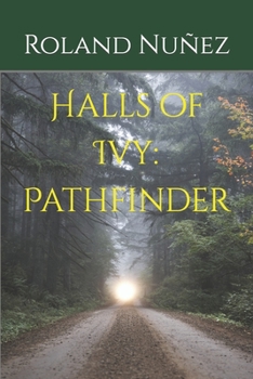 Halls of Ivy: Pathfinder (Halls of Ivy, #2)