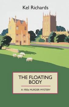 The Floating Body - Book #3 of the 1930s Murder Mystery