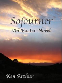 Paperback Sojourner: An Exeter Novel (Exeter Novels) Book