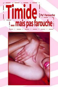 Paperback Timide... mais pas farouche [French] Book