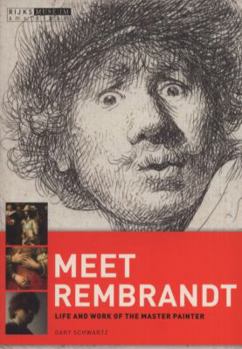 Paperback Meet Rembrandt: Life and Work of the Master Painter Book