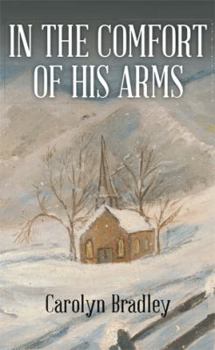 Paperback In the Comfort of His Arms Book