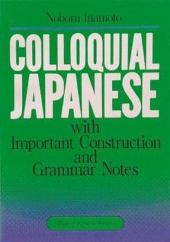 Paperback Colloquial Japanese: With Important Construction and Grammar Notes Book