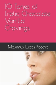 Paperback 10 Tones of Erotic Chocolate Vanilla Cravings Book