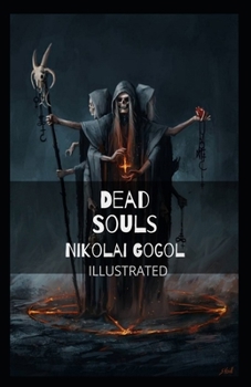 Paperback Dead Souls Illustrated Book