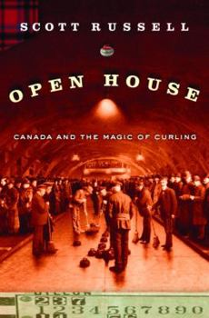 Hardcover Open House: Canada and the Magic of Curling Book
