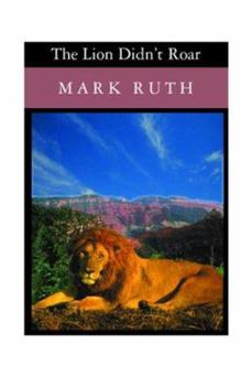 Paperback The Lion Didn't Roar Book