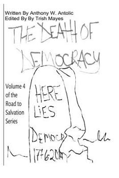 Paperback The Death of Democracy Book