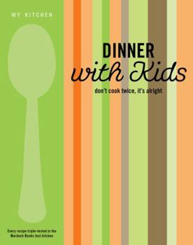 Hardcover My Kitchen: Dinner with Kids Book