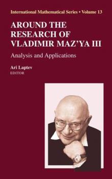 Around the Research of Vladimir Maz'ya I - III: Function Spaces, Partial Differential Equations, Analysis and Applications