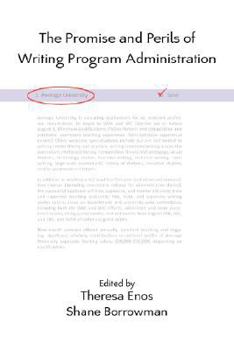 Paperback The Promise and Perils of Writing Program Administration Book