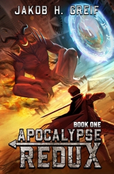 Paperback Apocalypse Redux - Book One: A LitRPG Time Regression Adventure Book
