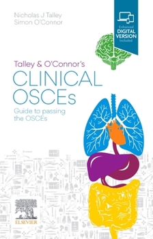 Paperback Talley and O'Connor's Clinical Osces: Guide to Passing the Osces Book