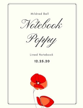 Notebook Poppy: Lined Notebook - Size | 8.5 x 11 -120 pages