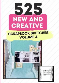 Paperback 525 New and Creative Scrapbook Sketches (525 Scrapbooking Sketches Books) Book