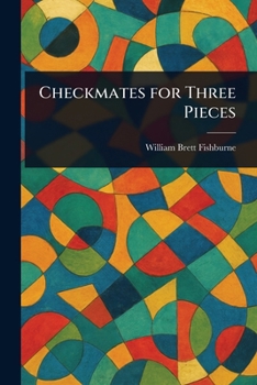 Paperback Checkmates for Three Pieces Book