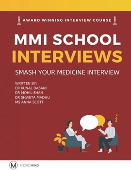 Paperback Master the MMI Medical Interviews: Smash your Medicine Interview and get into Medical School Book