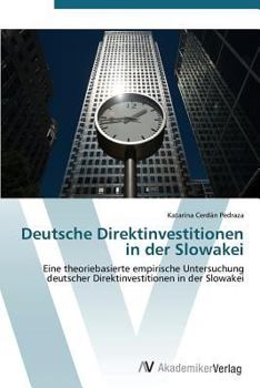 Paperback Deutsche Direktinvestitionen in Der Slowakei [German] Book