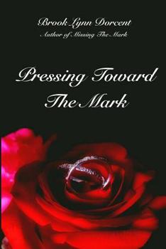Paperback Pressing Toward the Mark Book