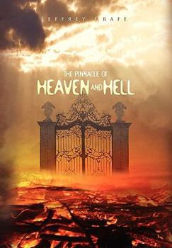 Paperback The Pinnacle of Heaven and Hell Book