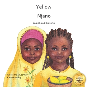 Paperback Yellow: Friendship Counts in Kiswahili and English Book