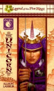 The Unicorn (Legend of the Five Rings:  Clan War, Second Scroll) - Book #2 of the Legend of the Five Rings: Clan War