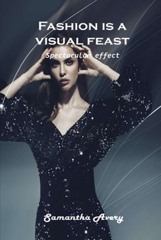 Paperback Fashion is a visual feast: Spectacular effect Book