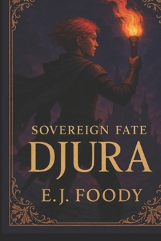 SOVEREIGN FATE: DJURA