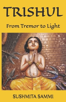 Paperback Trishul: From Tremor to Light Book