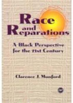 Paperback Race and Reparations: A Black Perspective for the Twenty-First Century Book