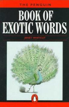 Hardcover The Penguin Book of Exotic Words Book