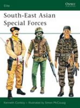 South-East Asian Special Forces (Elite #33) - Book #33 of the Osprey Elite