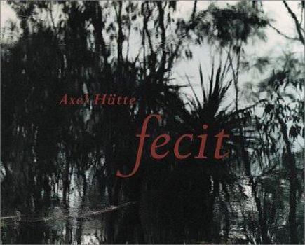 Hardcover Axel Hütte: Fecit Book