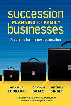 Paperback Succession Planning for Family Businesses: Preparing for the Next Generation Book