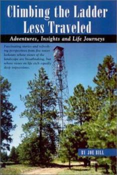 Paperback Climbing the Ladder Less Traveled Book