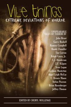 Paperback Vile Things: Extreme Deviations of Horror Book