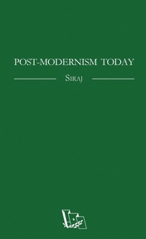 Post-Modernism Today - Book #16 of the Colorful Classics