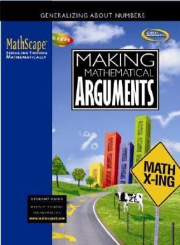 Paperback Mathscape: Seeing and Thinking Mathematically, Course 2, Making Mathematical Arguments, Student Guide Book