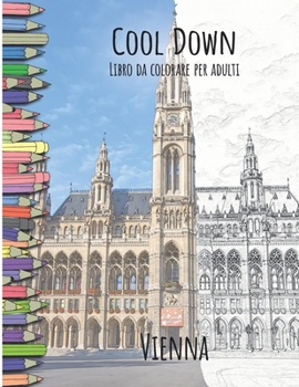 Paperback Cool Down - Libro da colorare per adulti: Vienna [Italian] Book