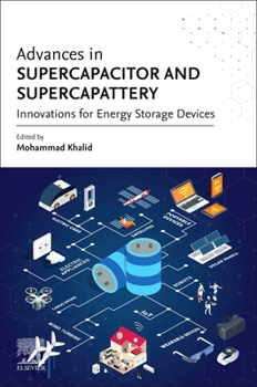 Paperback Advances in Supercapacitor and Supercapattery: Innovations in Energy Storage Devices Book