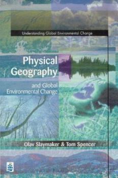 Paperback Physical Geographical & Global Environmental Change Book