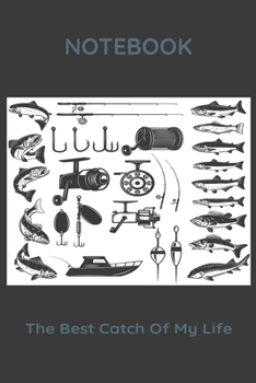 Fishing Log: Notebook for Fishing Notes, Help You to Record Details of Fishing Trip