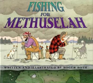 Hardcover Fishing for Methuselah Book