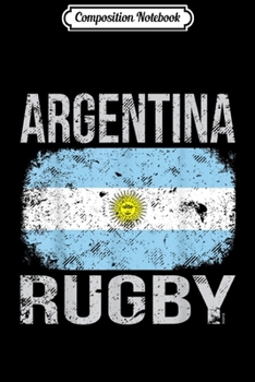 Composition Notebook: Argentina Rugby Argentine Flag  Journal/Notebook Blank Lined Ruled 6x9 100 Pages
