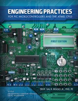Hardcover Engineering Practices for PIC Microcontrollers and the ATMEL CPLD Book