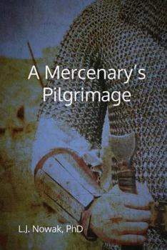 Paperback A Mercenary's Pilgrimage Book