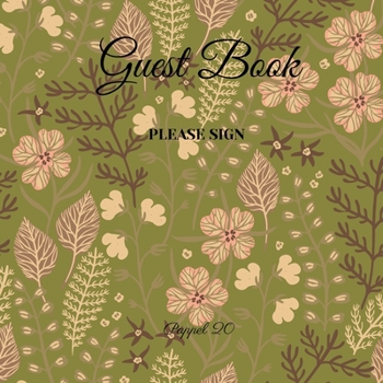 Guest Book- Floral Themed Act 2 - For any occasion - 66 color pages -8.5x8.5 Inch