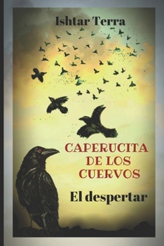 Paperback Caperucita de los cuervos: El despertar [Spanish] Book